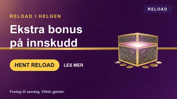 Kampanjebilde: Reload-bonus i helgen